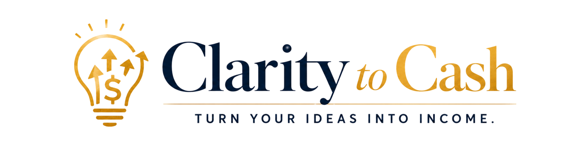 Clarity to Cash